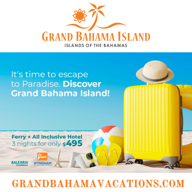ESCAPING TO PARADISE JUST GOT EASIER Grand Bahama Vacations